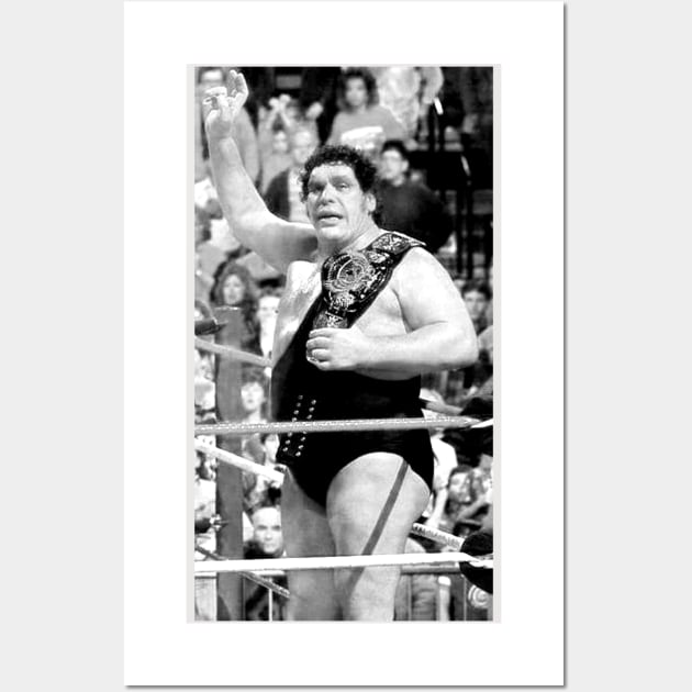 Legendary andre the giant Wall Art by SUPER BOOM TO THE LEGENDS